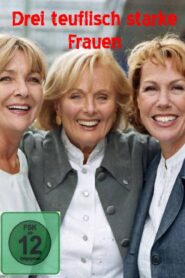 Drei teuflisch starke Frauen 2005 one on netflix