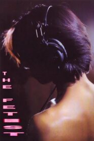 The Fetist 1998 one on netflix