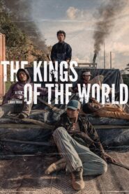 The Kings of the World 2022 one on netflix