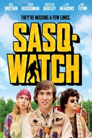 Sasq-Watch! 2017 one on netflix