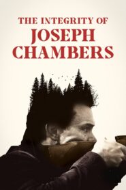 The Integrity of Joseph Chambers 2023 one on netflix