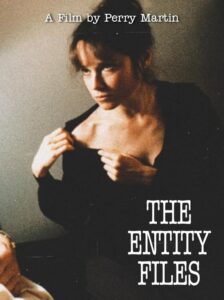 The Entity Files 2005 one on netflix
