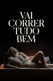Vai Correr Tudo Bem 2023 one on netflix