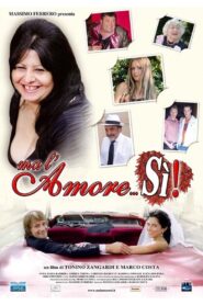 Ma l’amore… sì! 2006 one on netflix