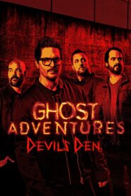 Ghost Adventures: Devil’s Den 2023 one on netflix