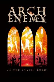 Arch Enemy – As The Stages Burn! 2017 one on netflix