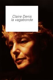 Claire Denis, The Vagabond 1996 one on netflix