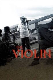 The Violin 2005 one on netflix
