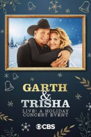Garth & Trisha Live! A Holiday Concert Event 2020 one on netflix