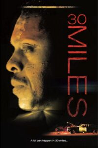 30 Miles 2005 one on netflix