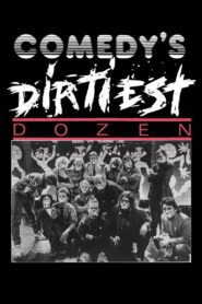 Comedy’s Dirtiest Dozen 1988 one on netflix