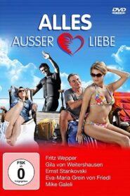 Alles außer Liebe 2012 one on netflix