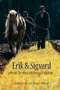 Erik and Sigvard: A year in Småland 1994 one on netflix
