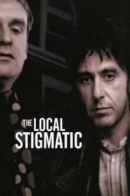 The Local Stigmatic 1990 one on netflix