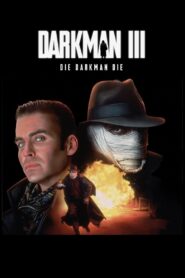 Darkman III: Die Darkman Die 1996 one on netflix