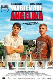 Warten auf Angelina 2008 one on netflix