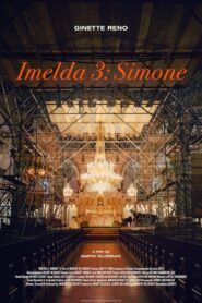 Imelda 3 : Simone 2020 one on netflix