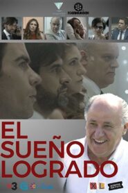 El sueño logrado 2018 one on netflix