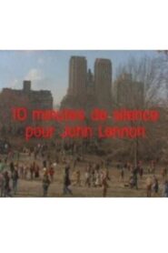 Ten Minutes of Silence for John Lennon 1980 one on netflix