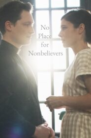 No Place for Nonbelievers 2023 one on netflix
