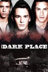 The Dark Place 2014 one on netflix