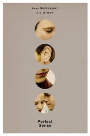 Perfect Sense 2011 one on netflix