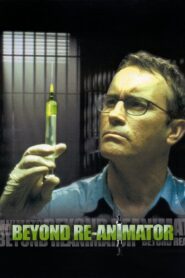 Beyond Re-Animator 2003 one on netflix