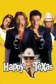 Happy, Texas 1999 one on netflix