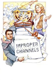 Improper Channels 1981 one on netflix