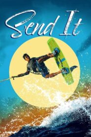 Send It! 2021 one on netflix