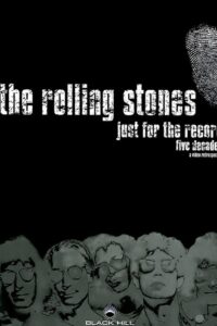 The Rolling Stones: Just for the Record 2002 one on netflix