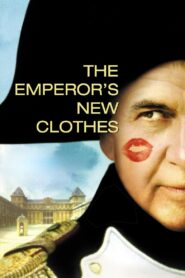 The Emperor’s New Clothes 2001 one on netflix