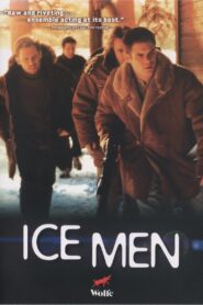 Ice Men 2004 one on netflix