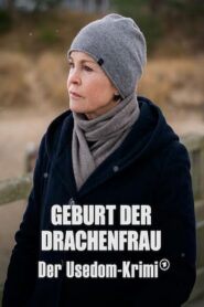 Geburt der Drachenfrau – Der Usedom-Krimi 2023 one on netflix