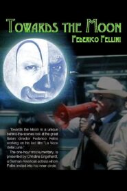 Towards the Moon with Fellini 1990 one on netflix