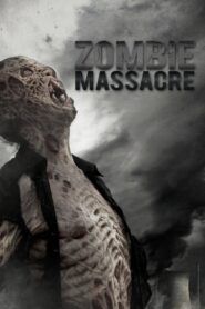 Zombie Massacre 2013 one on netflix
