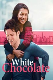 White Chocolate 2018 one on netflix