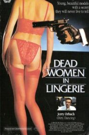 Dead Women in Lingerie 1991 one on netflix
