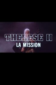 Thérèse II: La Mission 1987 one on netflix
