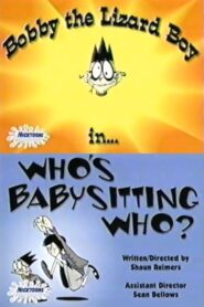Who’s Babysitting Who? 2004 one on netflix