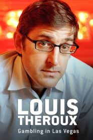 Louis Theroux: Gambling in Las Vegas 2007 one on netflix