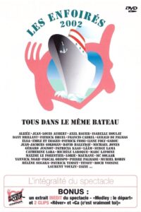 Les Enfoirés 2002 – Tous dans le même bateau 2002 one on netflix