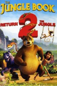 The Jungle Book: Return 2 the Jungle 2013 one on netflix