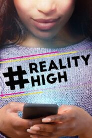 #realityhigh 2017 one on netflix