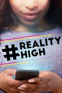 #realityhigh 2017 one on netflix