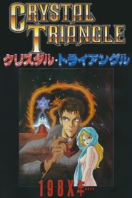 Crystal Triangle: The Forbidden Revelation 1987 one on netflix