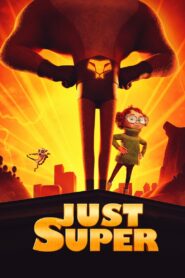 Just Super 2022 one on netflix