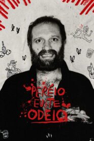 Peréio, Eu Te Odeio! 2023 one on netflix