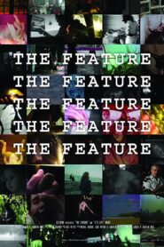 The Feature 2008 one on netflix