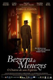 Bezerra de Menezes: O Diário de um Espírito 2008 one on netflix